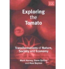 Image for Exploring the tomato  : transformations of nature, society and economy