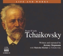 Image for Life and Works : Pyotr Il'yich Tchaikovsky