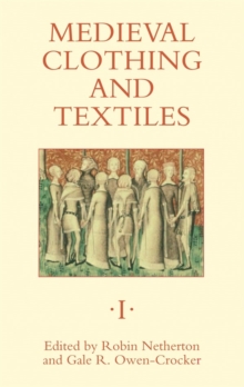 Image for Medieval Clothing and Textiles 1
