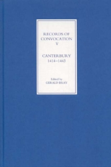 Image for Records of Convocation V: Canterbury, 1414-1443