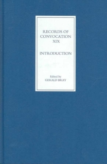 Records of Convocation XIX: Introduction