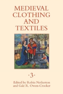 Image for Medieval Clothing and Textiles 3