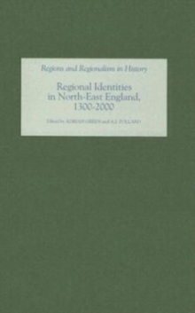 Image for Regional Identities in North-East England, 1300-2000