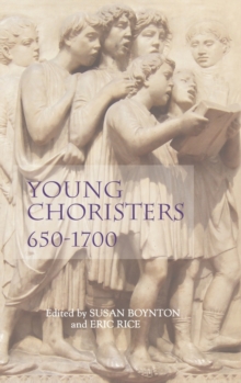 Image for Young Choristers, 650-1700