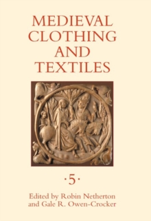 Image for Medieval Clothing and Textiles 5