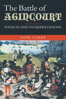 Image for The Battle of Agincourt  : sources and interpretations