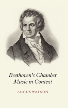 Image for Beethoven's Chamber Music in Context