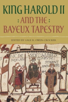Image for King Harold II and the Bayeux Tapestry