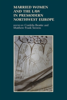 Image for Married Women and the Law in Premodern Northwest Europe