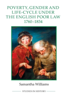 Image for Poverty, Gender and Life-Cycle under the English Poor Law, 1760-1834