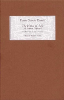 Image for The house of life by Dante Gabriel Rossetti  : a sonnet-sequence