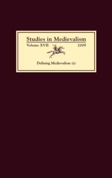 Image for Defining medievalism(s)