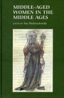 Image for Middle-Aged Women in the Middle Ages