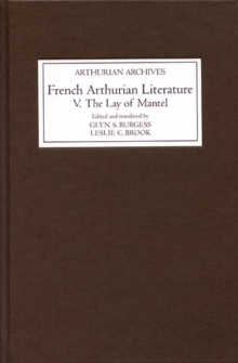 Image for French Arthurian Literature V: The Lay of Mantel