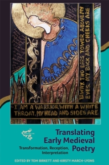 Image for Translating early medieval poetry  : transformation, reception, interpretation