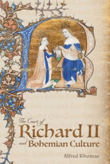 Court of Richard II and Bohemian Culture