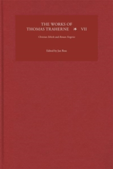 Works of Thomas Traherne VII