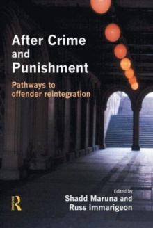 Image for After crime and punishment  : pathways to offender reintegration