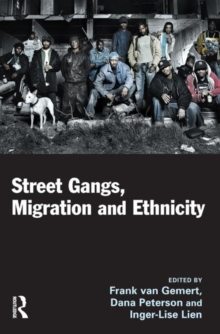 Image for Street Gangs, Migration and Ethnicity