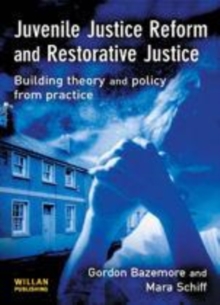 Image for Restorative justice, youth and community: theory, policy and practice