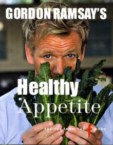 Image for Gordon Ramsay's healthy appetite