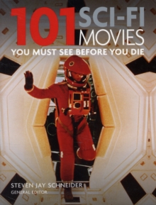 Image for 101 sci-fi movies you must see before you die