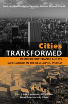 Image for Cities transformed  : demographic change and its implications in the developing world