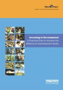 Image for Investing in development  : a practical plan to achieve the Millennium Development Goals