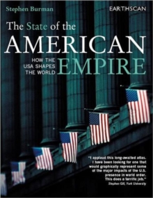 Image for The state of the American empire  : how the USA shapes the world