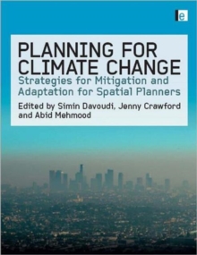 Image for Planning for climate change  : strategies for mitigation and adaptation for spatial planners