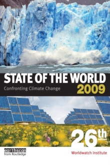 Image for State of the world 2009: Confronting climate change : a Worldwatch Institute report on progress toward a sustainable society