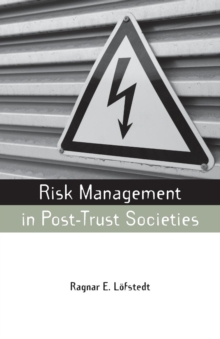 Image for Risk management in post trust societies