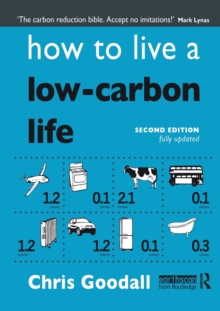 Image for How to live a low-carbon life  : the individual's guide to tackling climate change