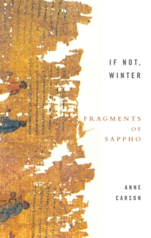 Image for If not, winter  : fragments of Sappho