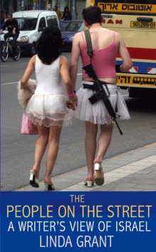 People On The Street: A Writer's View Of Israel