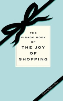 Image for The Virago book of the joy of shopping