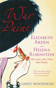 Image for War paint  : Elizabeth Arden and Helena Rubinstein
