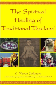 Image for The Spiritual Healing of Traditional Thailand