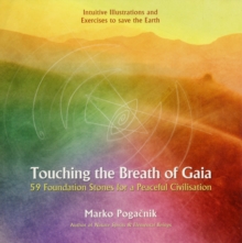 Image for Touching the Breath of Gaia : 59 Foundation Stones for a Peaceful Civilisation