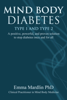 Image for Mind Body Diabetes Type 1 and Type 2