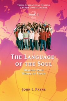 Image for Language of the Soul: Healing with Words of Truth Book 2