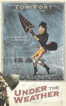 Image for Under the weather  : us and the elements