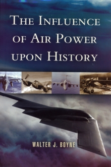 Image for Influence of Air Power upon History, The