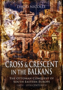 Image for Cross and Crescent in the Balkans