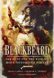Image for Blackbeard: The Hunt for the World's Most Notorious Pirate