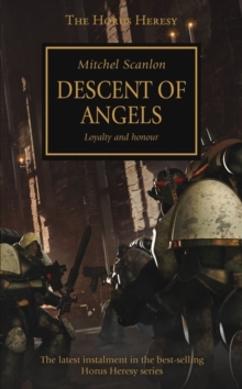 Image for Descent of angels  : loyalty and honour