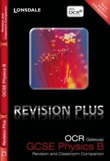 Image for OCR gateway GCSE physics B  : revision and classroom companion