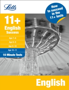 Image for 11+ English success  : how to succeed in the 11+ testsAge 10-11,: 10-minute tests