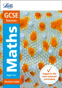 Image for GCSE maths higher  : new 2015 curriculum: Revision guide