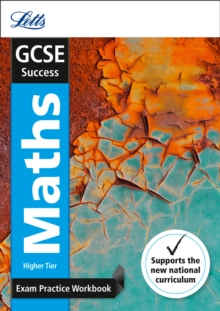 Image for GCSE maths higher  : new 2015 curriculum: Exam practice workbook, with practice test paper